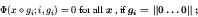 \begin{displaymath}\Phi(\mbox{\boldmath\(x\)\unboldmath }\circ \mbox{\boldmath\(...
...math\(g\)\unboldmath }_i = \left\Vert \ldots 0 \right\Vert$ }; \end{displaymath}